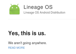 Lineage OS: «Да, это мы. Мы никуда не денемся»
