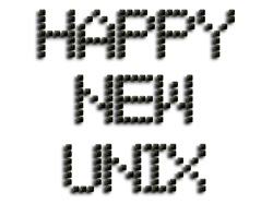 Happy New UNIX Happy New UNIX